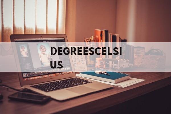 DEGREESCELSIUS(degreescelsius什么意思)